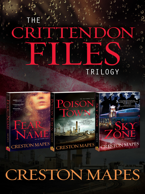 Title details for The Crittendon Files Trilogy by Creston Mapes - Available